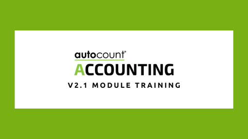 AutoCount V2.1 Module Training