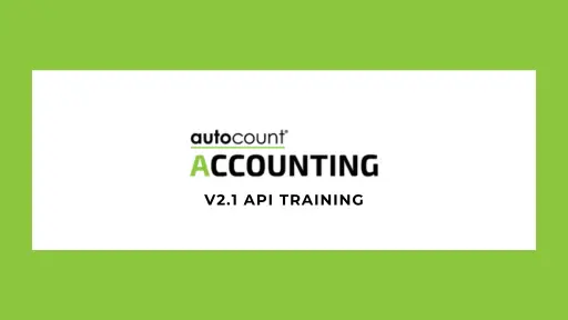 AutoCount API Training - AutoCount Accounting (Ver2.1)