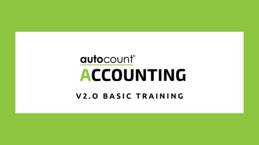 AutoCount Accounting (Ver2.0) Basic Training