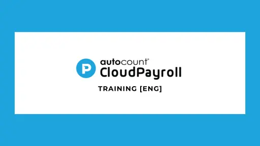 AutoCount Cloud Payroll Training [ENG]